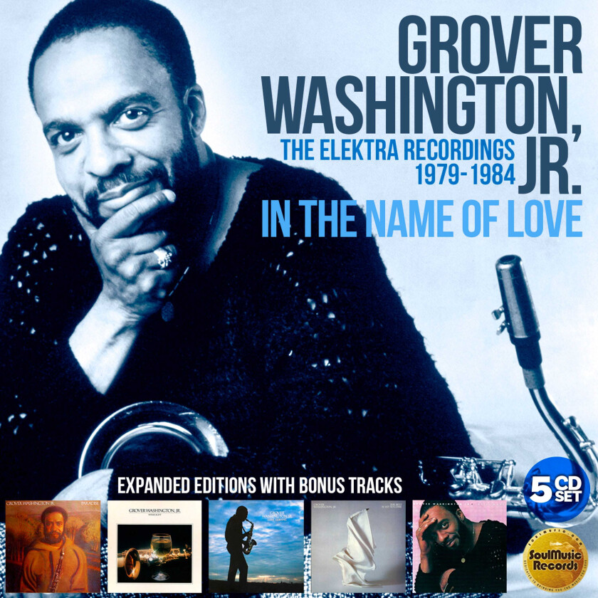 Grover Washington Jr.  In The Name Of Love: The Elektra Recordings 19791984  CD