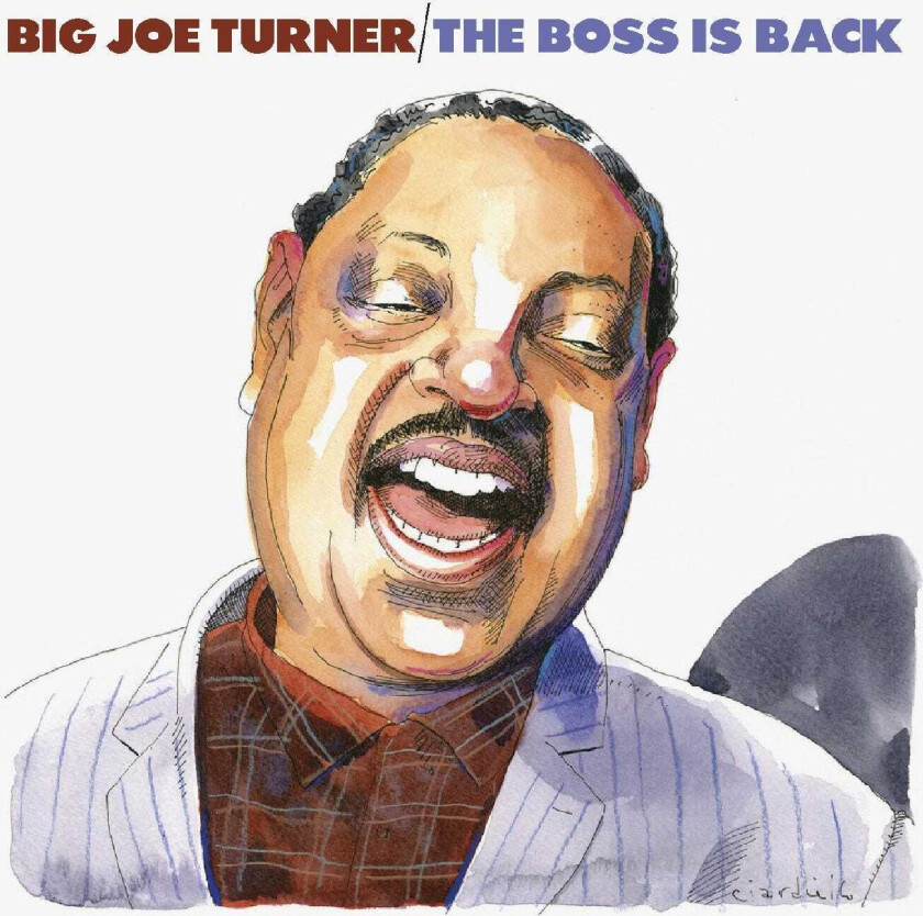 Big Joe Turner  The Boss Is Back  CD