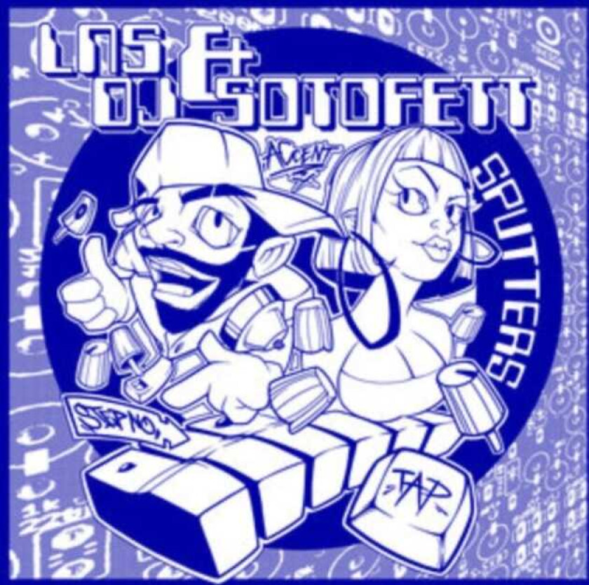 LNS & DJ Sotofett, Lns, Dj Sotofett, Sotofett Sputters LP/Vinyl