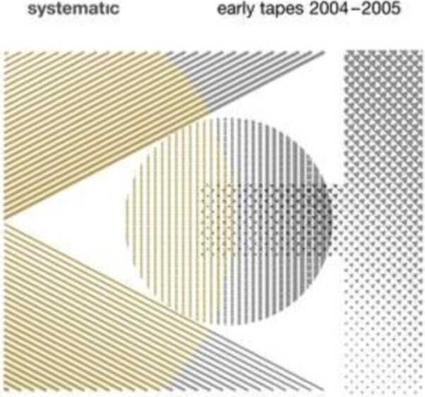Diverse Artister Systematic Early Tapes 20042005 LP/Vinyl
