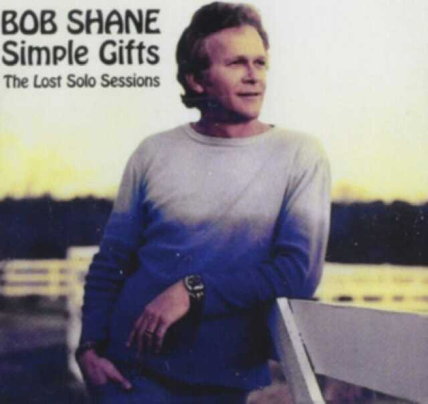 Bob Shane  Simple Gifts  CD