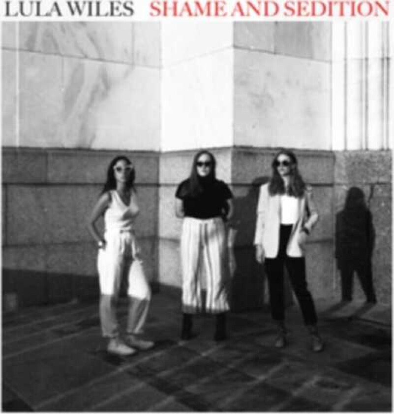 Lula Wiles Shame And Sedition LP/Vinyl