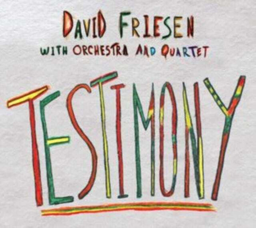 David Friesen Testimony CD
