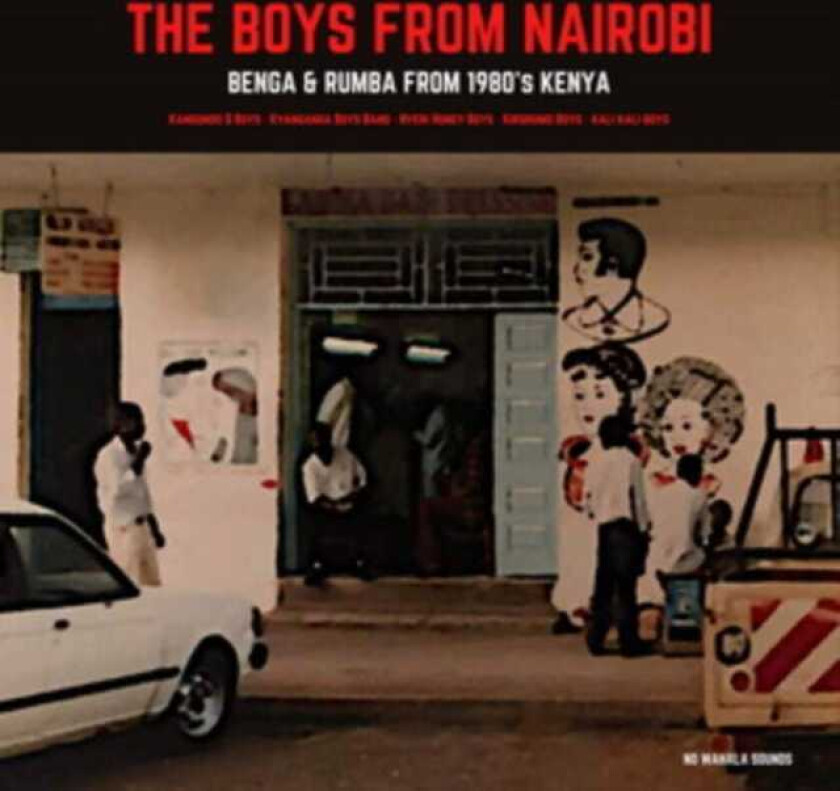 Diverse Artister Boys From Nairobi: Benga & Rumba From 1980's Kenya LP/Vinyl