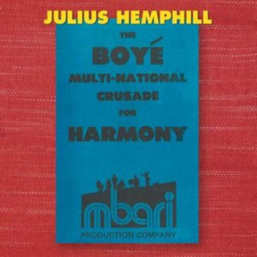 Julius Hemphill The Boyé MultiNational Crusade For Harmony CD