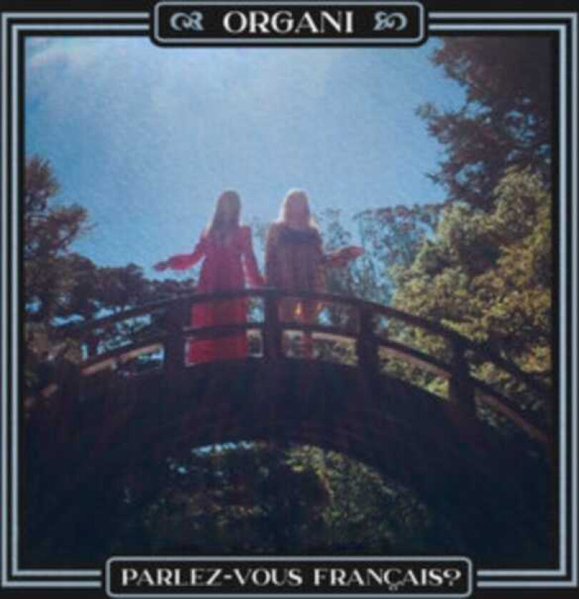 Organi ParlezVous Français? LP/Vinyl