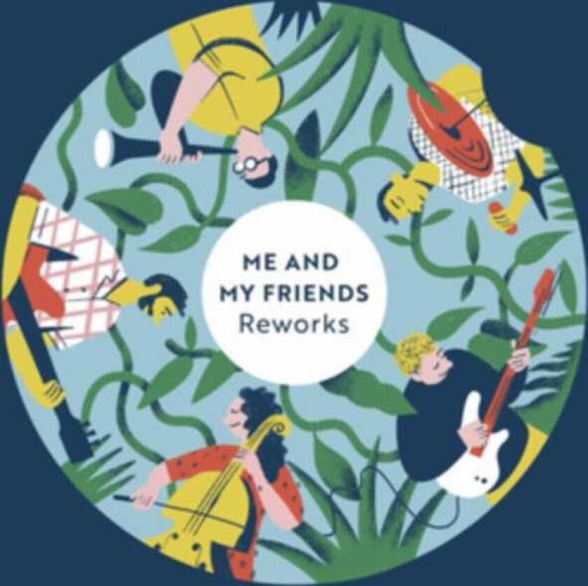 Me And My Friends Reworks CD