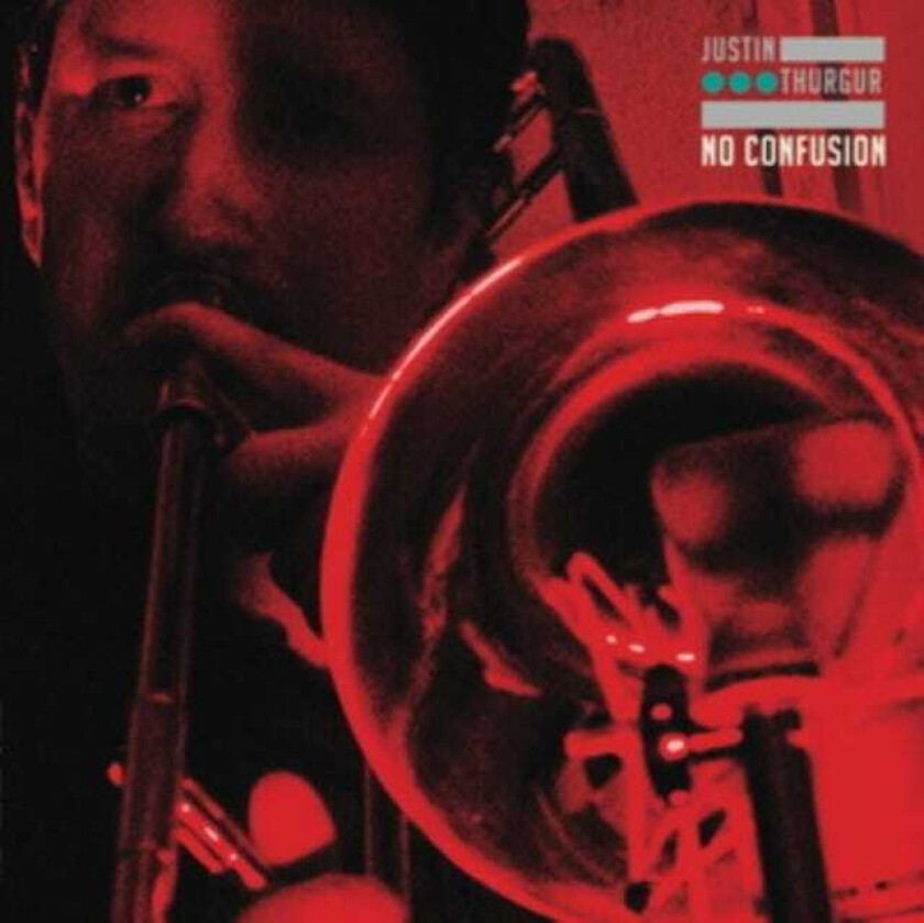 Justin Thurgur No Confusion CD