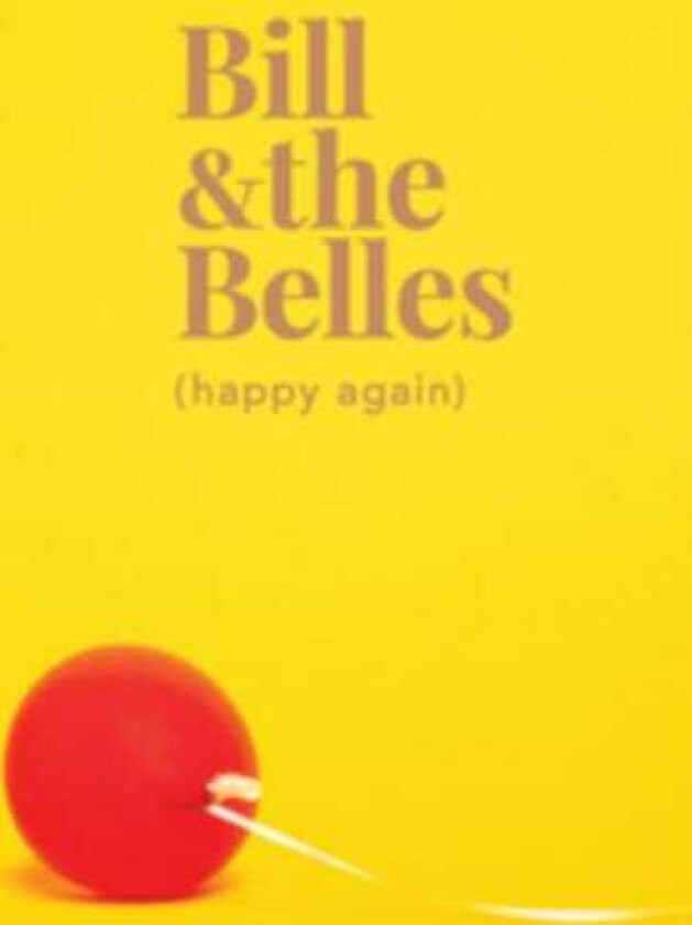 Bill And The Belles Happy Again CD