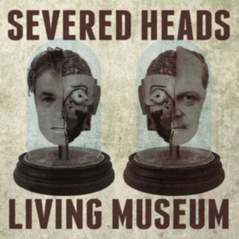 Severed Heads Living Museum CD