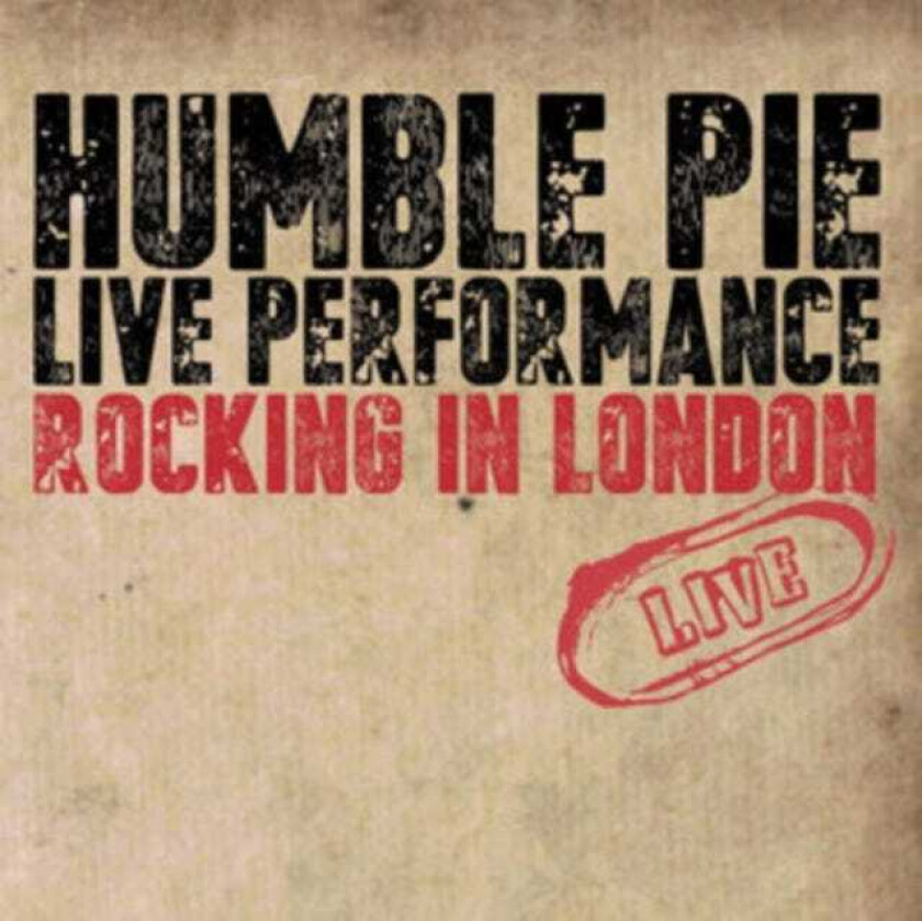 Humble Pie Rocking In London CD