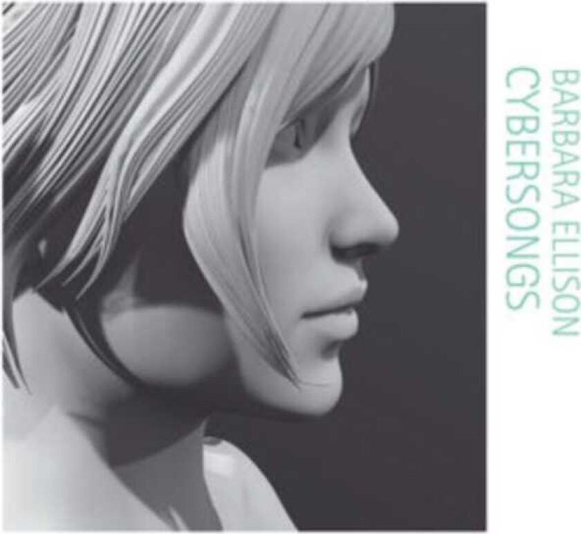 Barbara Ellison Cybersongs CD