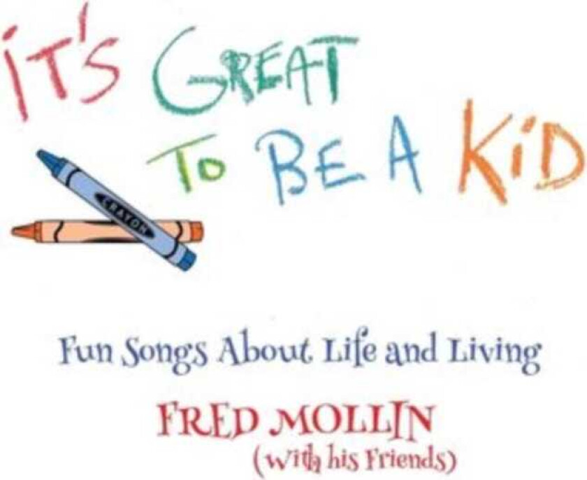 Fred Mollin It's Great To Be A Kid LP/Vinyl