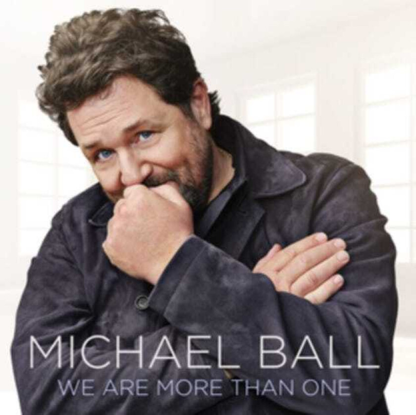 Michael Ball We Are More Than One CD
