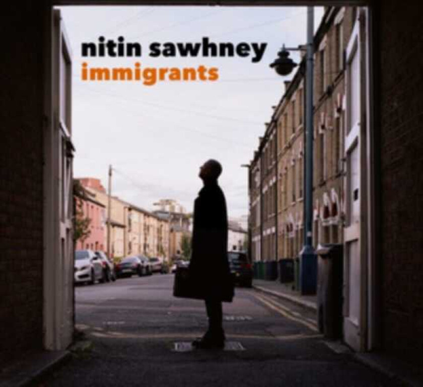 Nitin Sawhney : Immigrants CD (2021)