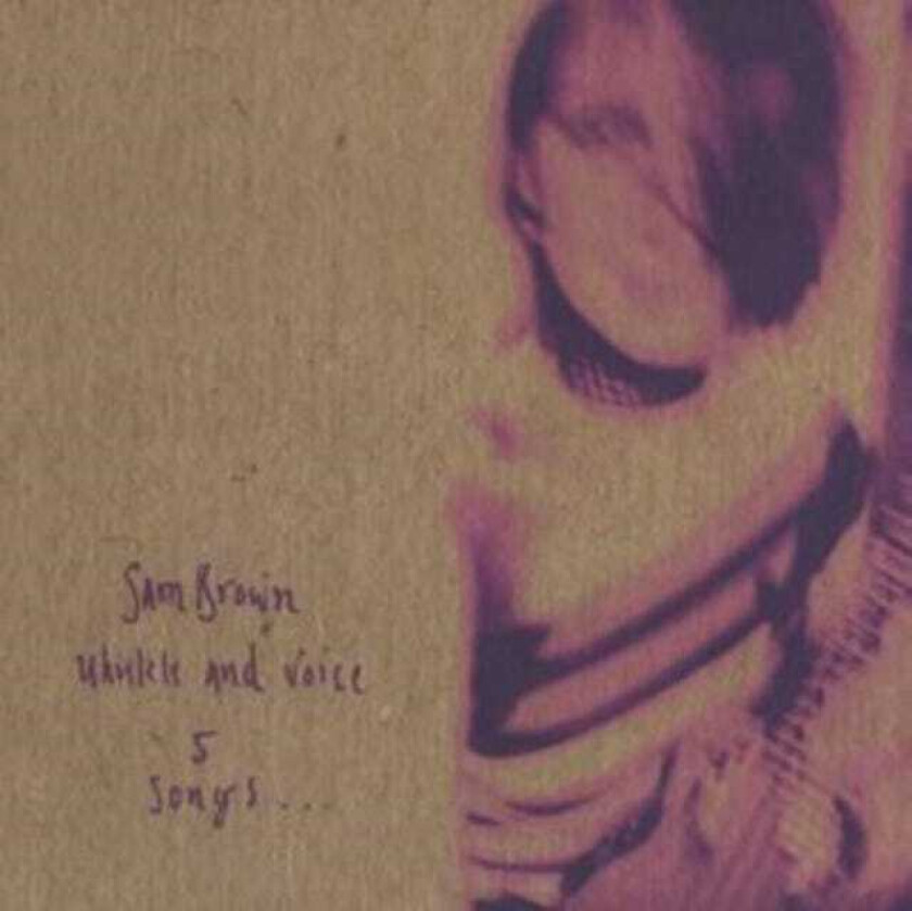 Sam Brown Ukulele And Voice EP CD