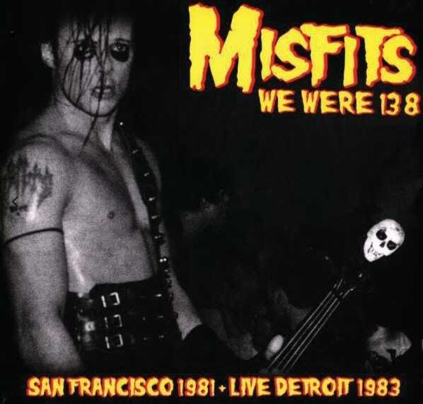 Misfits We Were 138 San Francisco 1981 + Live Detroit 1983 LP/Vinyl