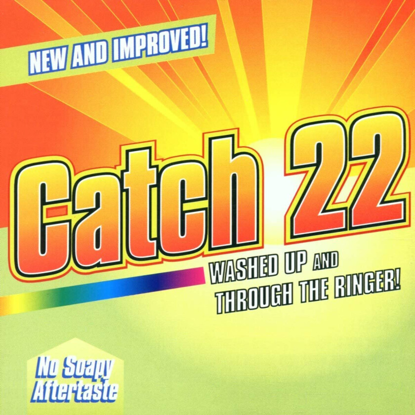 Catch 22 Washed Up And Through The Ringer! CD