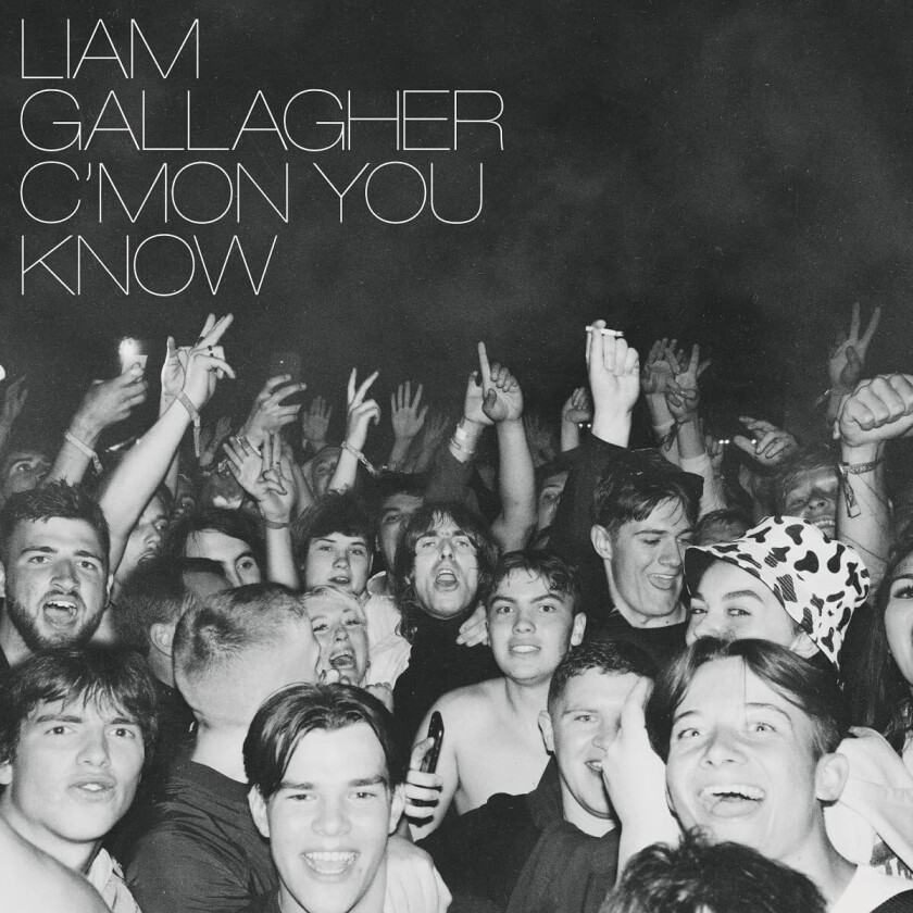 Liam Gallagher C'mon You Know CD