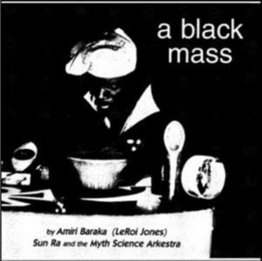 Sun Ra, Sun Ra & The Myth Science Arkestra, Sun Ra & His Myth Arkestra A Black Mass CD
