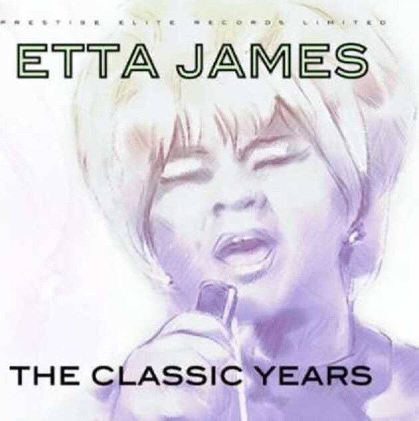 Etta James The Classic Years CD
