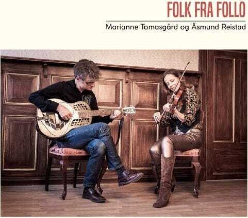 Marianne Tomasgård & Åsmund Reistad Folk Fra Follo CD