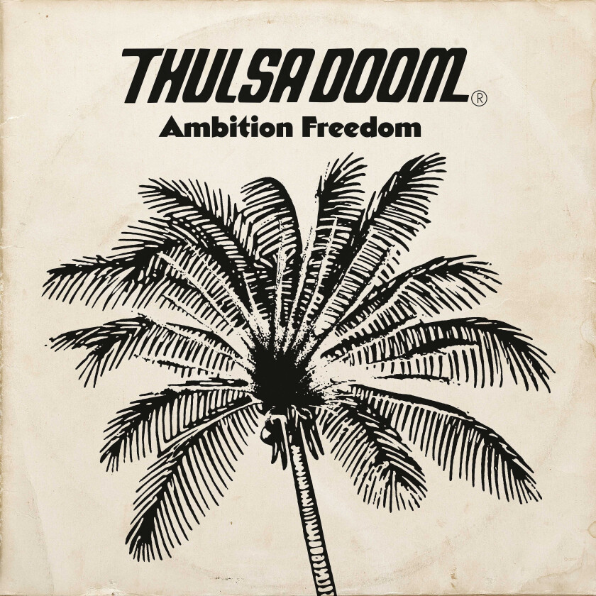 Thulsa Doom Ambition Freedom LP/Vinyl