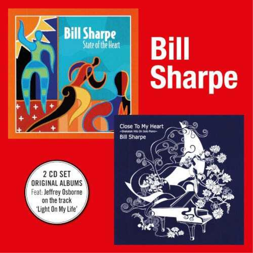 Bill Sharpe  State Of The Heart + Close To My Heart  CD