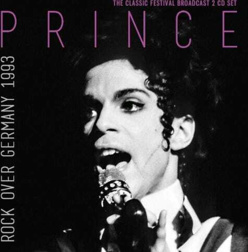 Prince  Rock Over Germany 1993  The Classic Festival Broadcast  CD