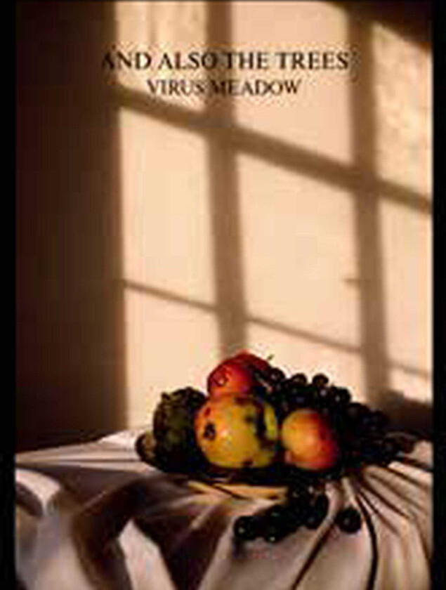 And Also The Trees Virus Meadow LP/Vinyl