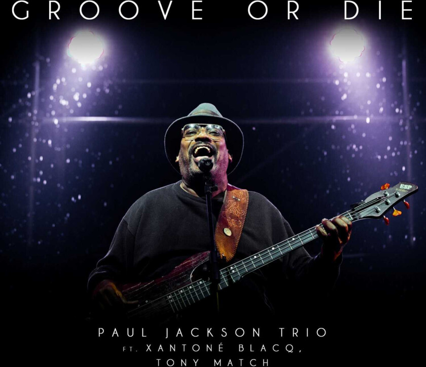 Paul Jackson Groove Or Die LP/Vinyl