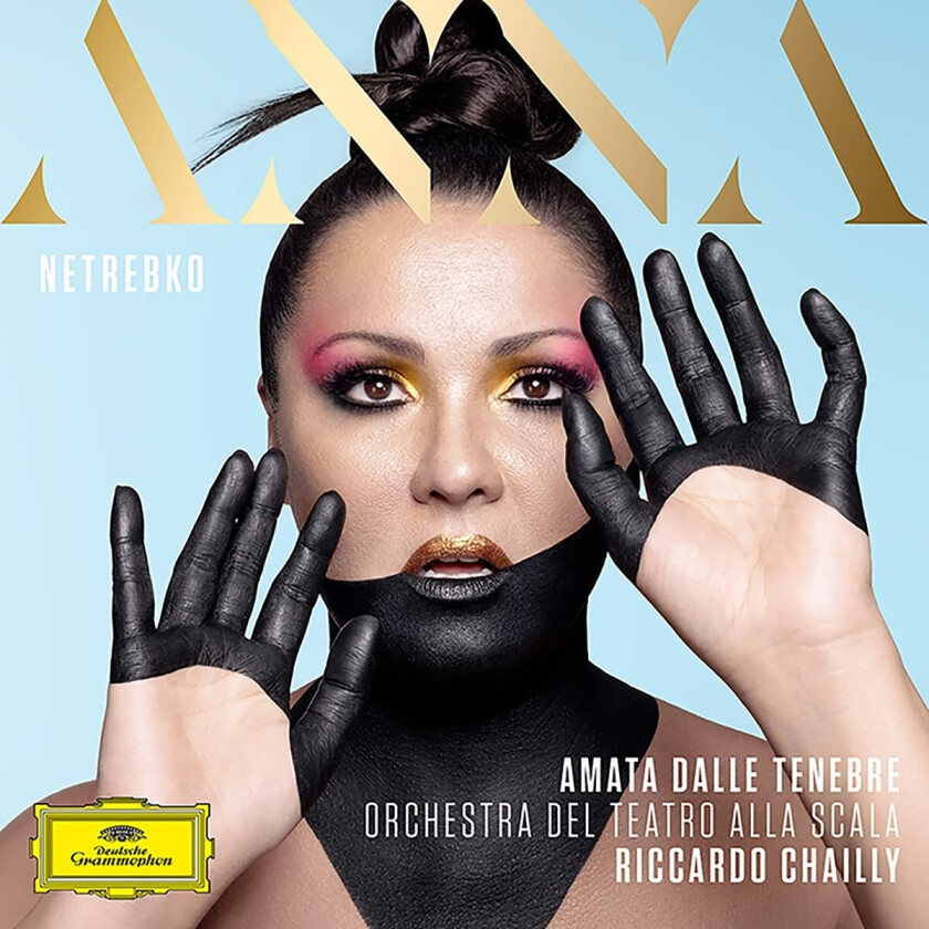 Anna Netrebko, Orchestra del Teatro alla Scala, Riccardo Chailly  Amata Dalle Tenebre  CD