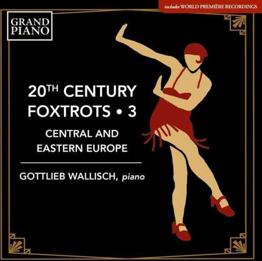 Gottlieb Wallisch  20th Century Foxtrots, Vol. 3  CD