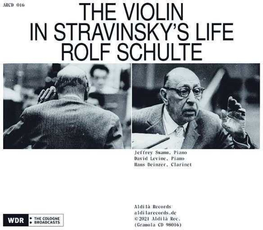 Rolf Schulte  The Violin In Stravinsky's Life  CD