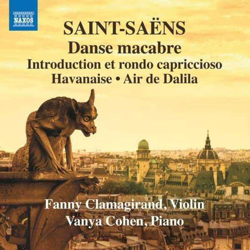 Fanny Clamagirand, Vanya Cohen SaintSaëns: Music For Violin & Piano, Vol. 3 CD