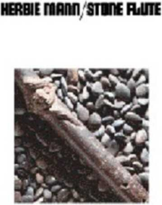 Herbie Mann Stone Flute CD
