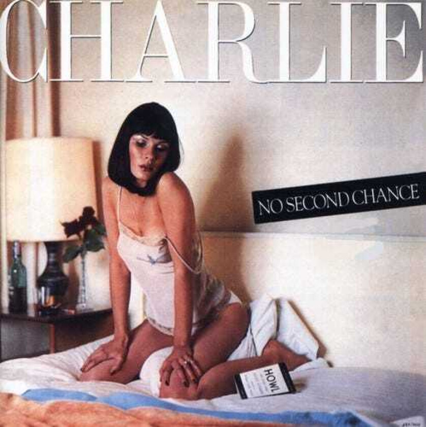 Charlie  No Second Chance  CD