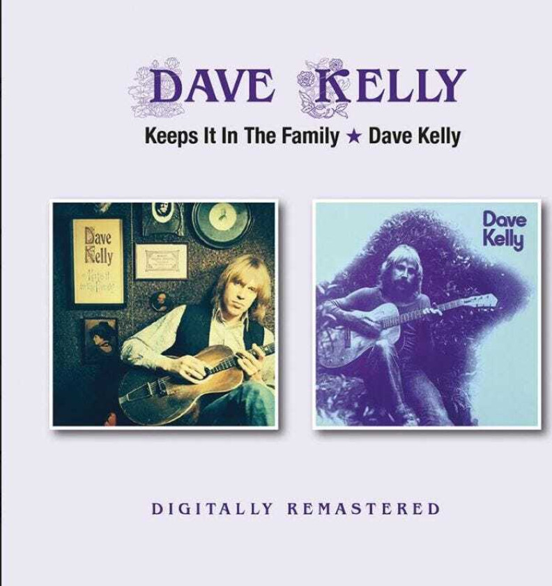 Dave Kelly Keeps It In The Family / Dave Kelly CD