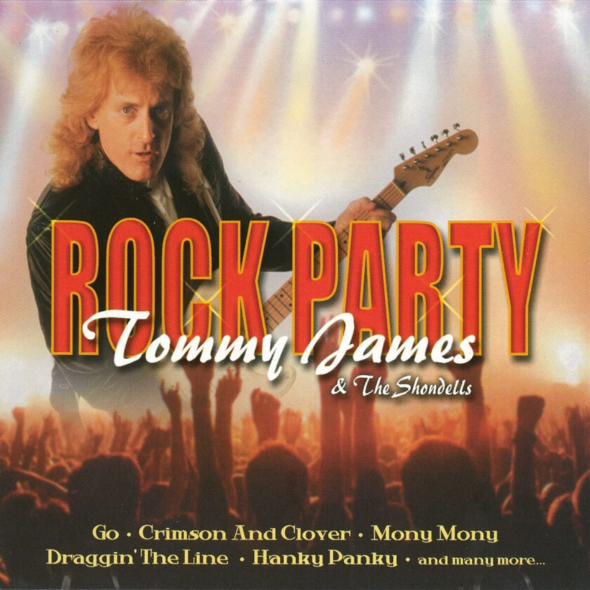 Tommy James, Tommy James & The Shondells Rock Party CD