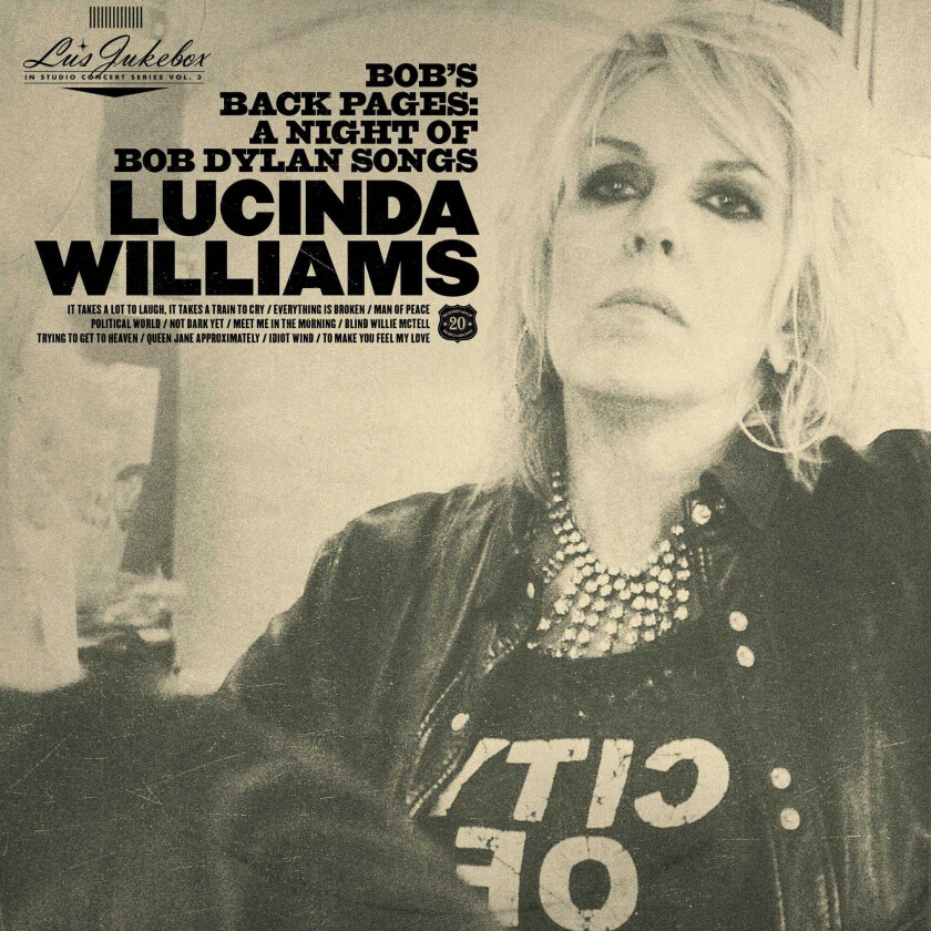 Lucinda Williams Lu's Jukebox Vol. 3: Bob's Back Pages: A Night Of Bob Dylan Songs LP/Vinyl