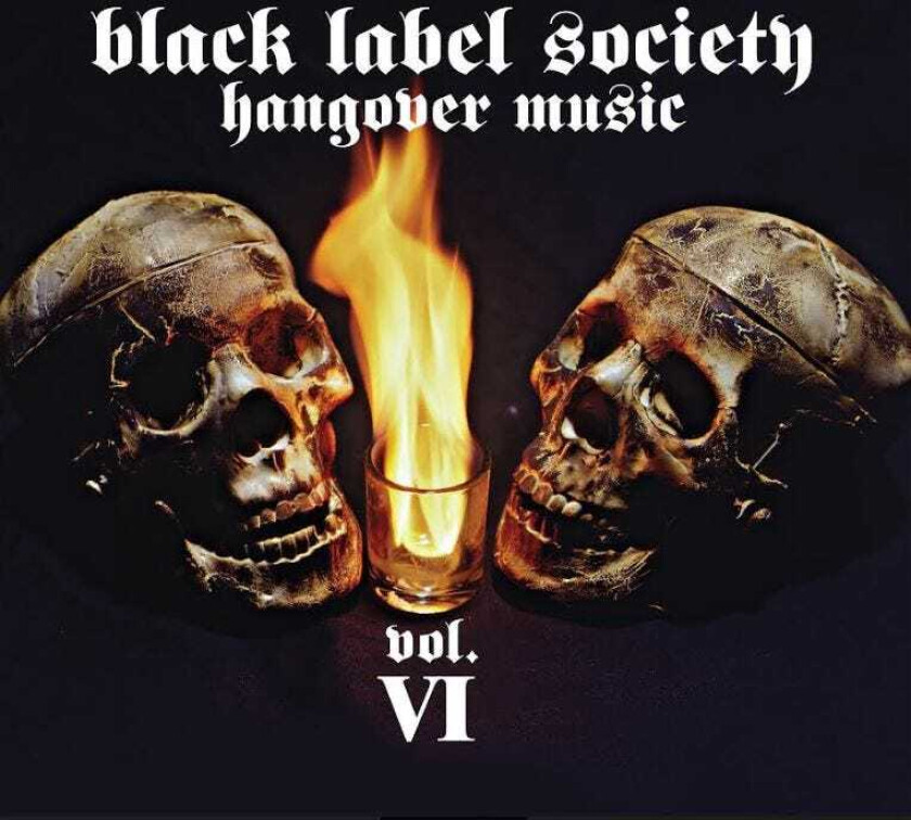 Black Label Society Hangover Music Vol.Vi CD