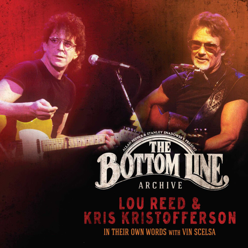 Lou Reed, Kris Kristofferson The Bottom Line Archive Series LP/Vinyl
