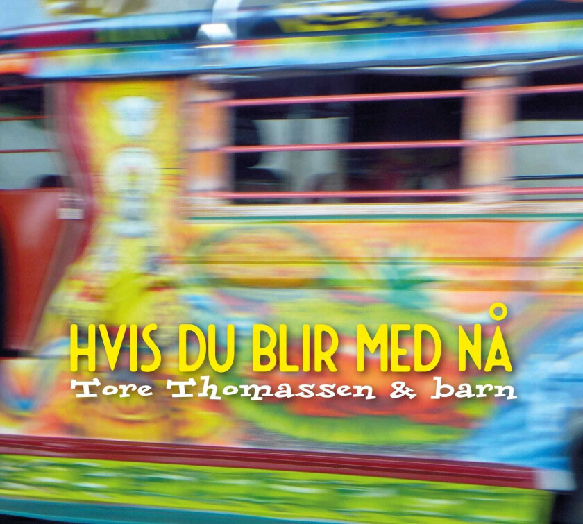Tore Thomassen Hvis Du Blir Med Nå CD