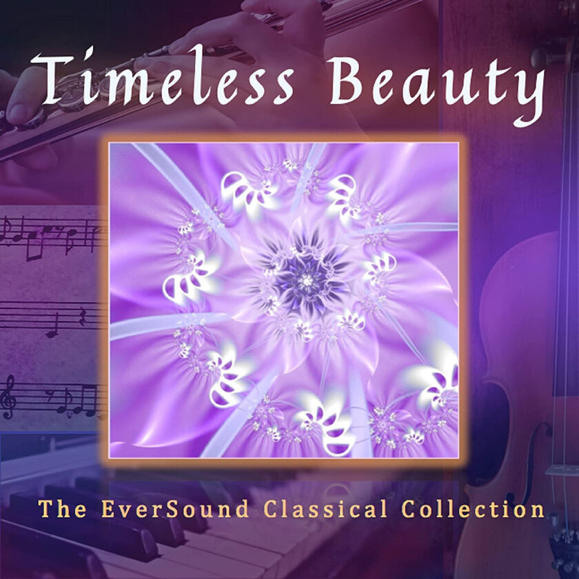 Diverse Artister Timeless Beauty The Eversound Classical Collection CD