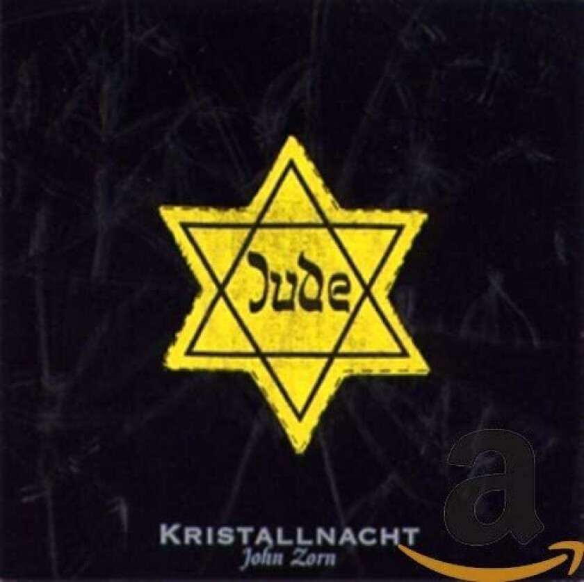 John Zorn Kristallnacht CD