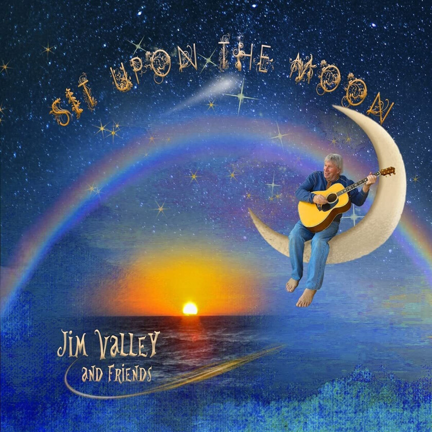 Jim Valley  Sit Upon The Moon  CD