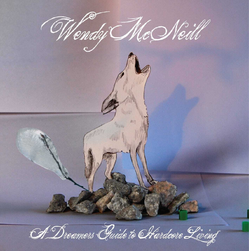 Wendy McNeill A Dreamers Guide To Hardcore Living CD