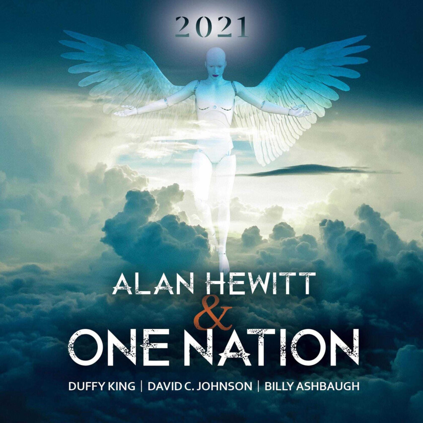 Alan Hewitt & One Nation 2021 CD