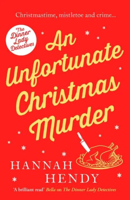 An Unfortunate Christmas Murder av Hannah Hendy