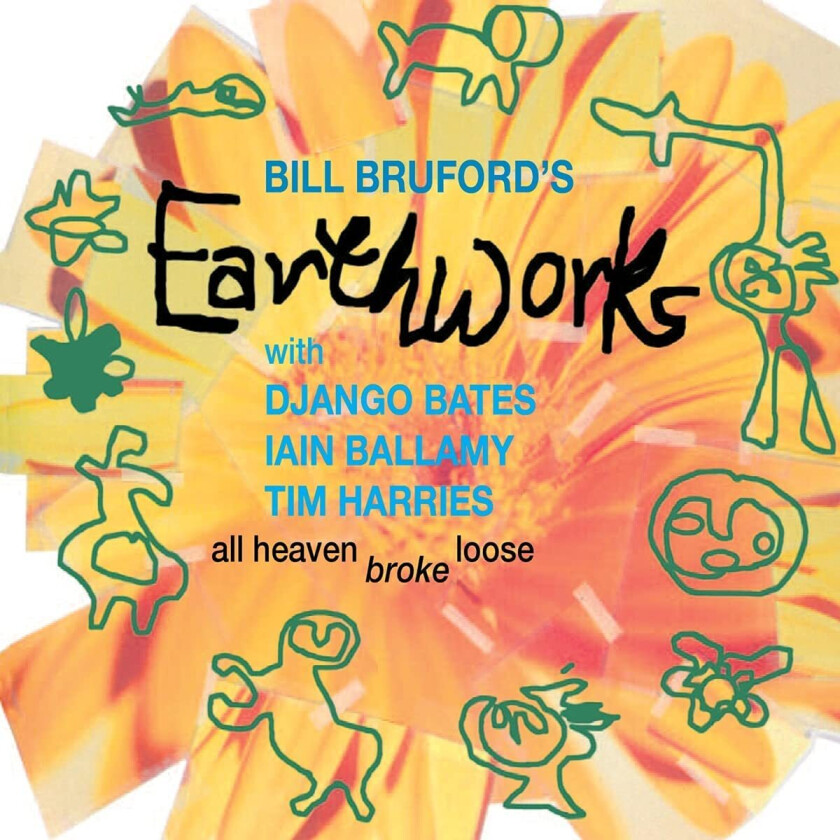 Bill Bruford's Earthworks, Bill Bruford All Heaven Broke Loose CD